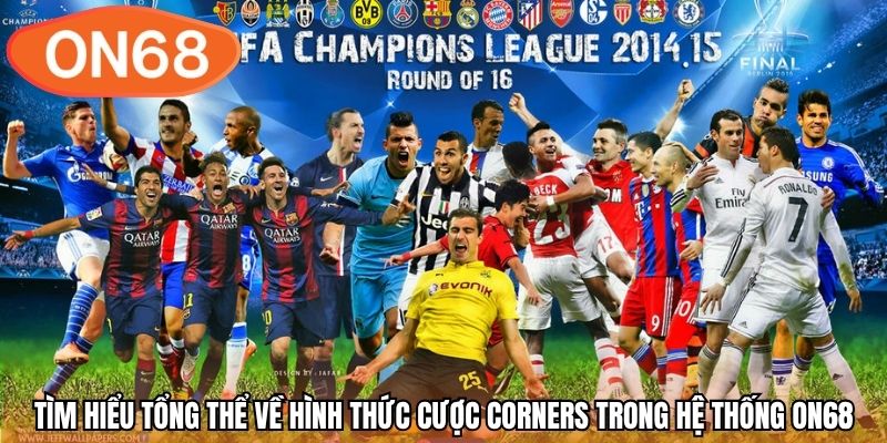 Tìm hiểu tổng thể về hình thức cược Corners trong hệ thống ON68